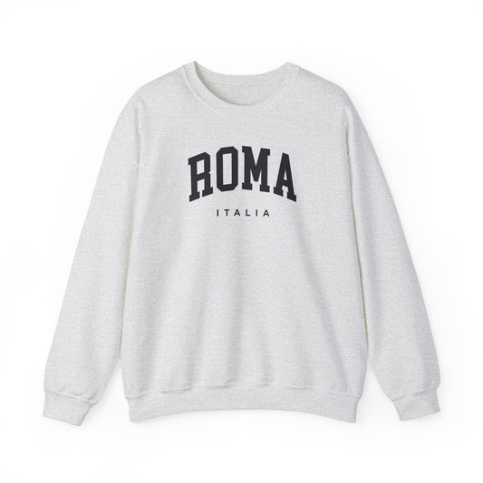 Rome Italy Sweatshirt