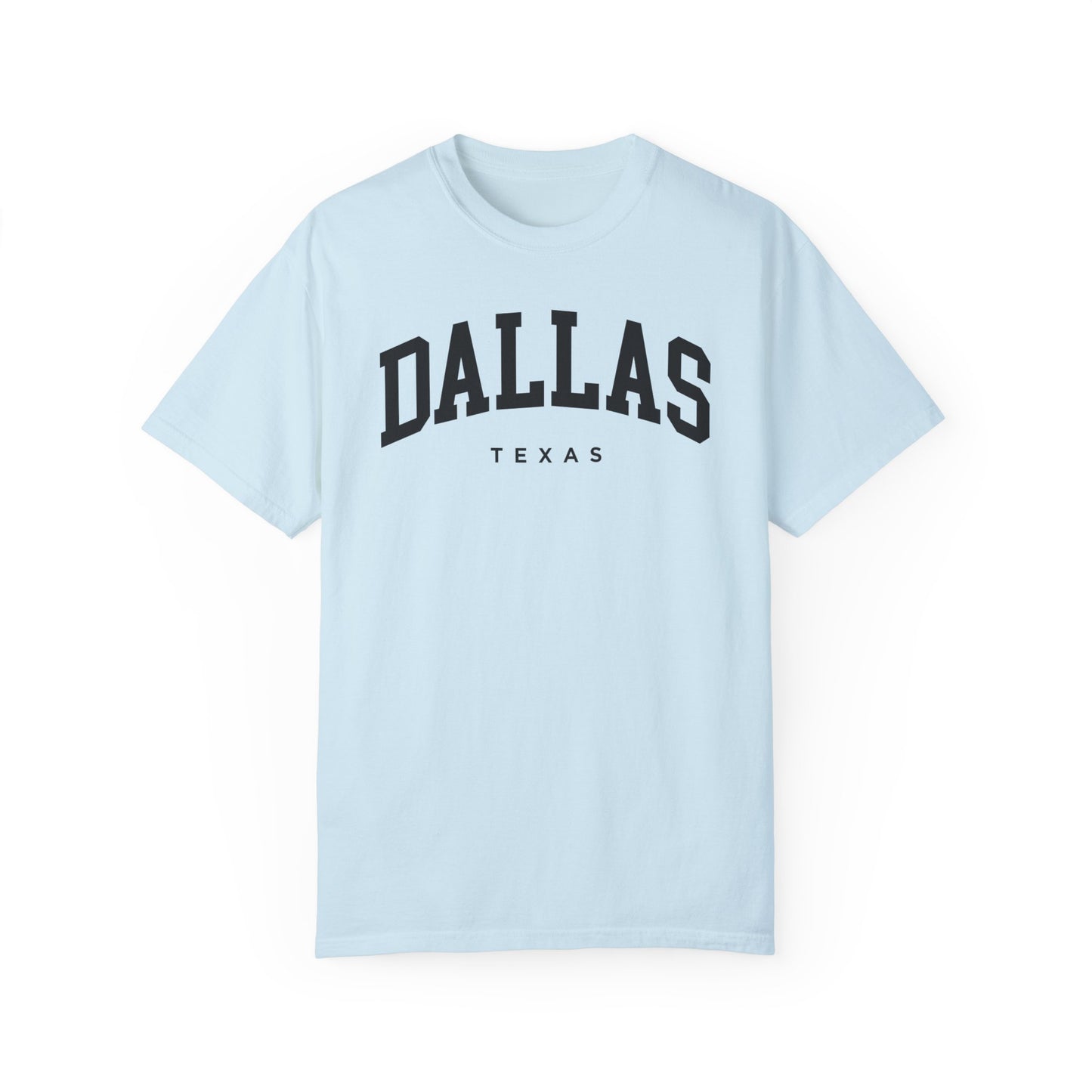 Dallas Texas Comfort Colors® Tee