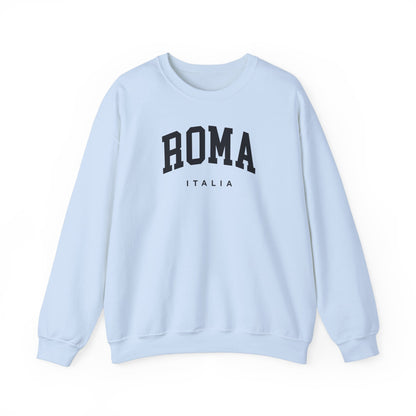 Rome Italy Sweatshirt