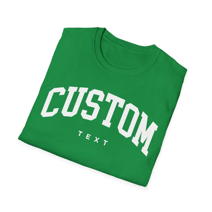 Custom Text Tee