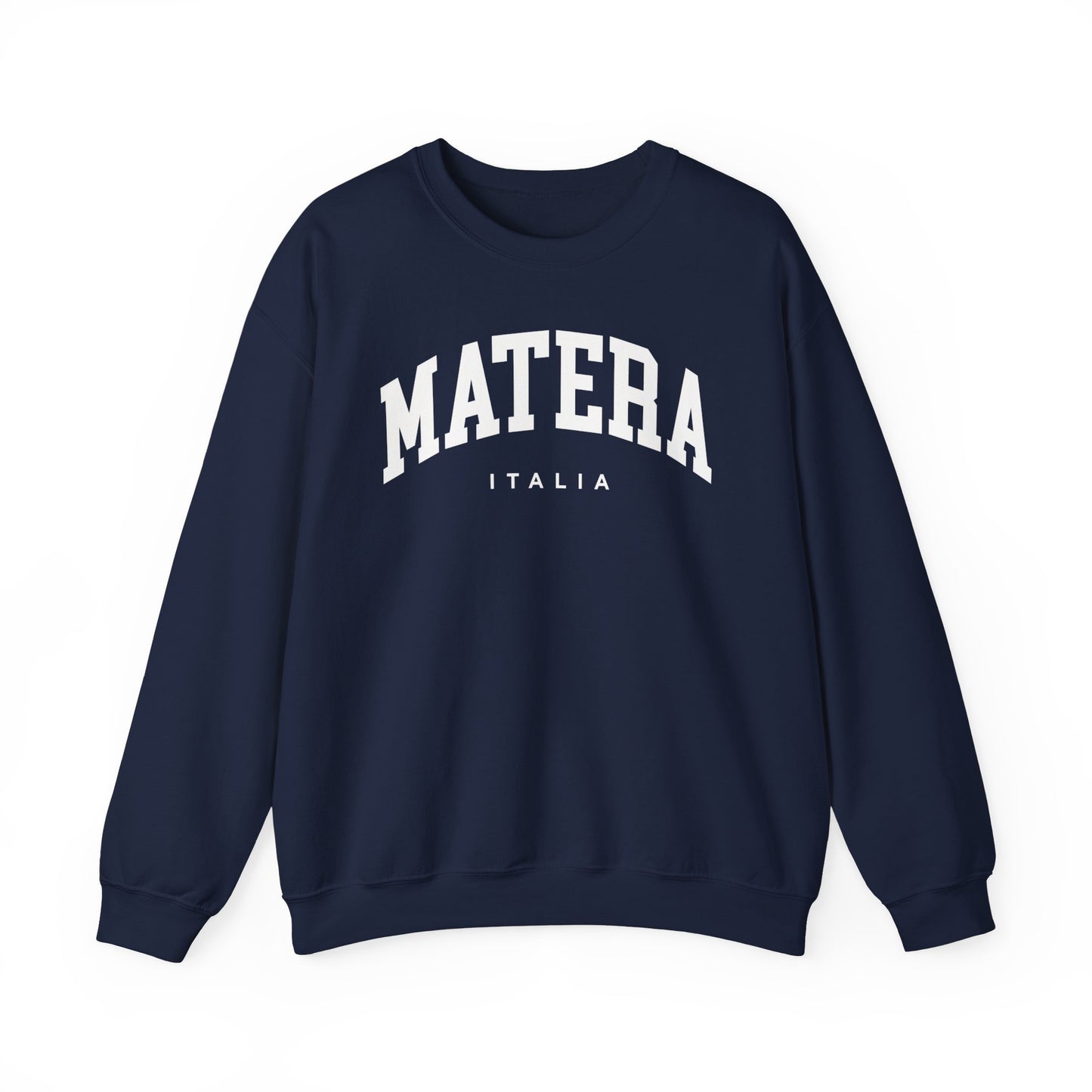 Matera Italy Sweatshirt