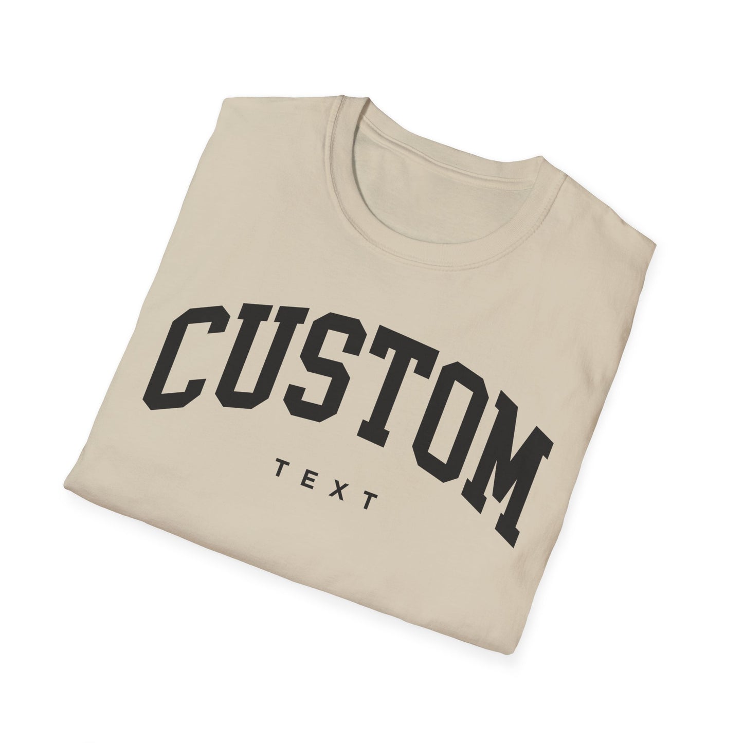 Custom Text Tee